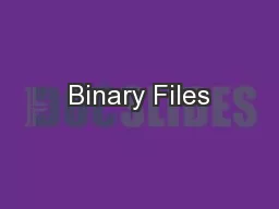 Binary Files
