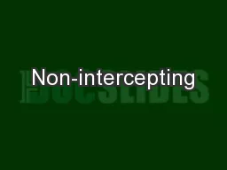 Non-intercepting