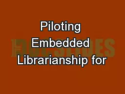 Piloting Embedded Librarianship for