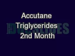 Accutane Triglycerides 2nd Month