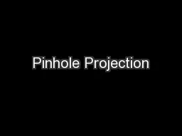 Pinhole Projection