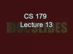 CS 179 Lecture 13