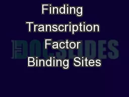 Finding Transcription Factor Binding Sites