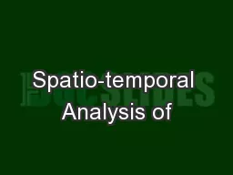 Spatio-temporal Analysis of