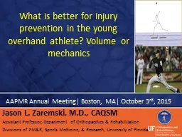 What is better for injury prevention in the young overhand