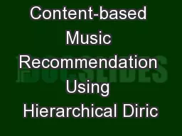 Content-based Music Recommendation Using Hierarchical Diric