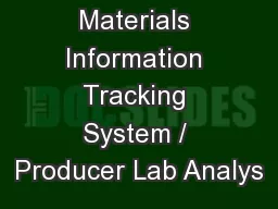 Materials Information Tracking System / Producer Lab Analys