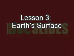 Lesson 3: Earth’s Surface