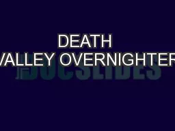 DEATH VALLEY OVERNIGHTER