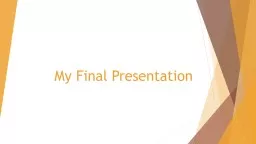 My Final Presentation