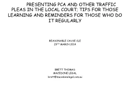 PRESENTING PCA AND OTHER TRAFFIC PLEAS IN THE LOCAL COURT