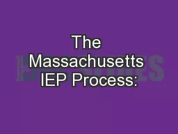 The Massachusetts IEP Process: