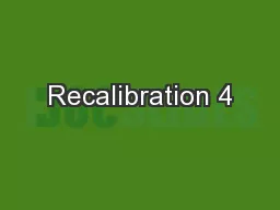 Recalibration 4