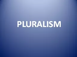 PLURALISM & ELITISM