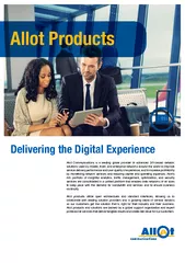 Delivering the Digital Experience Allot Communications