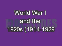 World War I and the 1920s (1914-1929