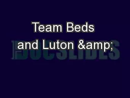 Team Beds and Luton &
