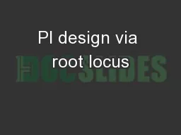 PI design via root locus