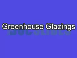 Greenhouse Glazings