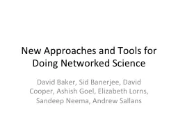 New Approaches and Tools for Doing Networked Science
