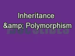 Inheritance & Polymorphism