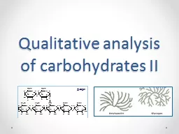 Qualitative analysis of carbohydrates II