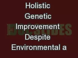 Making Holistic Genetic Improvement Despite Environmental a