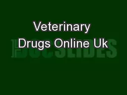 Veterinary Drugs Online Uk