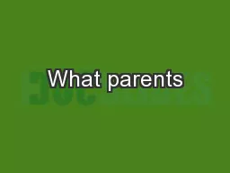 What parents