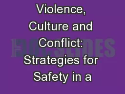 Violence, Culture and Conflict: Strategies for Safety in a