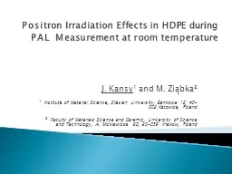 Positron Irradiation Effects in HDPE during PAL  Measuremen
