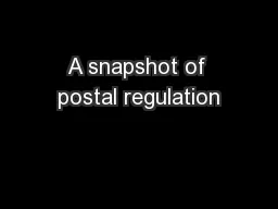 A snapshot of postal regulation