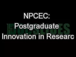 NPCEC: Postgraduate Innovation in Researc