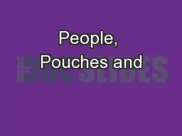 People, Pouches and