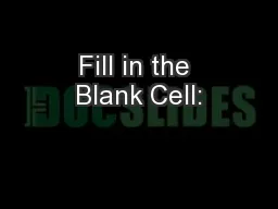 Fill in the Blank Cell: