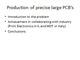Production of precise large PCB’s