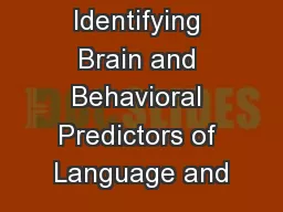 Identifying Brain and Behavioral Predictors of Language and