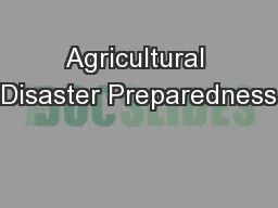Agricultural Disaster Preparedness