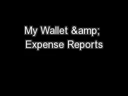 My Wallet & Expense Reports