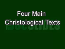 Four Main Christological Texts