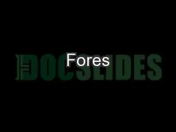 Fores