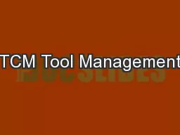 TCM Tool Management
