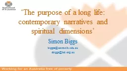 ‘ The purpose of a long life: contemporary narratives and