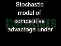Stochastic model of competitive advantage under