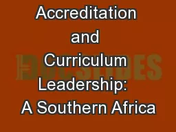 Accreditation and Curriculum Leadership:  A Southern Africa