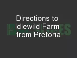 Directions to Idlewild Farm from Pretoria