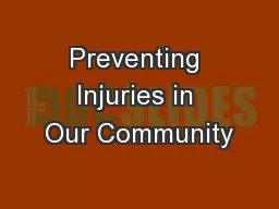 Preventing Injuries in Our Community