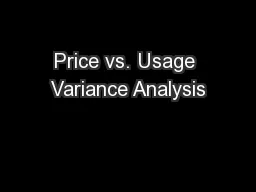 Price vs. Usage Variance Analysis