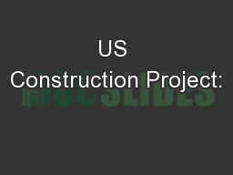 US Construction Project: