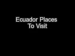 Ecuador Places To Visit